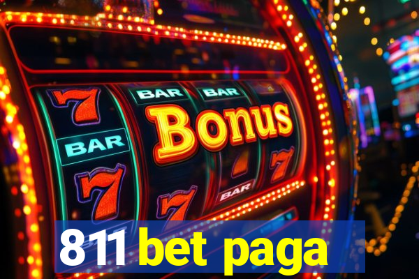 811 bet paga